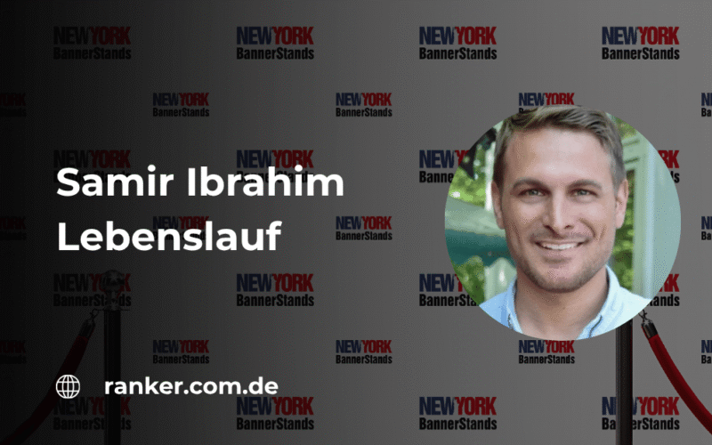 Samir Ibrahim Lebenslauf – Karriere, Werdegang und Erfolgsgeschichte im Detail